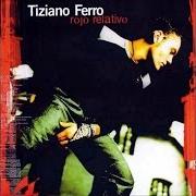 Le texte musical PERDONA de TIZIANO FERRO est également présent dans l'album Rojo relativo (2002)