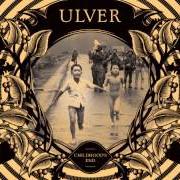 Le texte musical LAMENT OF THE ASTRAL COWBOY de ULVER est également présent dans l'album Childhood's end (2012)