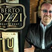 Le texte musical ESSERCI de UMBERTO TOZZI est également présent dans l'album Yesterday, today (2012)