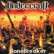 Le texte musical INSANE OUTCRY de UNDERCROFT est également présent dans l'album Bonebreaker (1997)