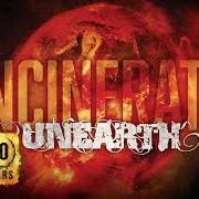 Le texte musical INCINERATE de UNEARTH est également présent dans l'album Extinction(s) (2018)