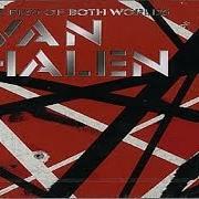 Le texte musical YOU REALLY GOT ME de VAN HALEN est également présent dans l'album The best of both worlds (cd 1) (2004)