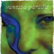 Le texte musical L'AIR DU TEMPS de VANESSA PARADIS est également présent dans l'album Bliss (2000)