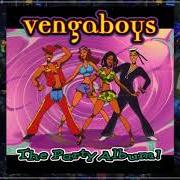 Le texte musical VENGABABES FROM OUTER SPACE de VENGABOYS est également présent dans l'album The party album! (1998)