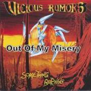 Le texte musical FREE TO GO de VICIOUS RUMORS est également présent dans l'album Something burning (1996)