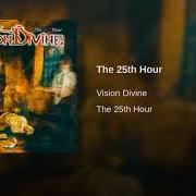 Le texte musical WAITING FOR THE DAWN de VISION DIVINE est également présent dans l'album The 25th hour (2007)