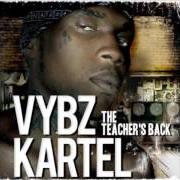 Le texte musical DREAM de VYBZ KARTEL est également présent dans l'album The teacher's back (2008)