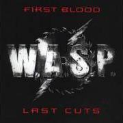 Le texte musical L.O.V.E. MACHINE de W.A.S.P. est également présent dans l'album First blood... last cuts (1993)