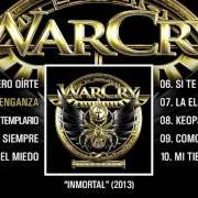 Le texte musical SI TE VAS de WARCRY est également présent dans l'album Inmortal (2014)