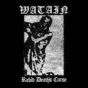 Le texte musical WALLS OF LIFE RUPTURED de WATAIN est également présent dans l'album Rabid death's curse (2001)
