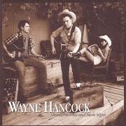 Le texte musical FRIDAY AND SATURDAY NIGHT de WAYNE HANCOCK est également présent dans l'album Thunderstorms and neon signs (2000)