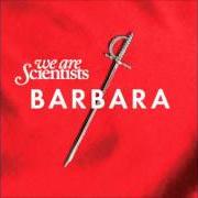 Le texte musical FOREIGN KICKS de WE ARE SCIENTISTS est également présent dans l'album Barbara (2010)