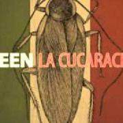 Le texte musical OBJECT de WEEN est également présent dans l'album La cucaracha (2007)