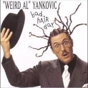 Le texte musical AMISH PARADISE de "WEIRD AL" YANKOVIC est également présent dans l'album Bad hair day (1996)