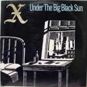 Le texte musical BLUE SPARK de X est également présent dans l'album Under the big black sun (1982)