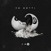 Le texte musical NO MO de YO GOTTI est également présent dans l'album Cm8: any hood america (2015)