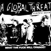 Le texte musical AMERICAN CULTURE de A GLOBAL THREAT est également présent dans l'album What the fuck will change (1999)