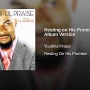 Le texte musical GREAT EXPECTATION de YOUTHFUL PRAISE est également présent dans l'album Resting on his promise (2009)