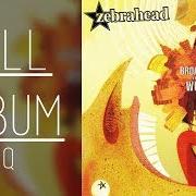 Le texte musical BACK TO NORMAL de ZEBRAHEAD est également présent dans l'album Broadcast to the world (2006)