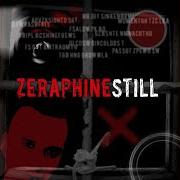 Le texte musical SINCE WE'RE FALLING de ZERAPHINE est également présent dans l'album Still (2006)