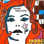 Le texte musical VALZER PER UN AMORE de FABRIZIO DE ANDRÈ est également présent dans l'album Nuvole barocche (1969)