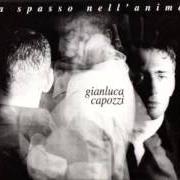 Le texte musical MO FERNISCELA de GIANLUCA CAPOZZI est également présent dans l'album A spasso nell'anima (2001)