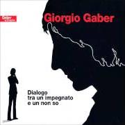 Le texte musical UN'IDEA de GIORGIO GABER est également présent dans l'album Dialogo tra un impegnato e un non so (1972)