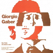 Le texte musical QUELLO CHE PERDE I PEZZI de GIORGIO GABER est également présent dans l'album Far finta di essere sani (registrazione dello spettacolo live, 1973) (2002)