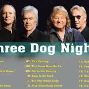 Le texte musical TRY A LITTLE TENDERNESS de THREE DOG NIGHT est également présent dans l'album The best of 3 dog night (1982)