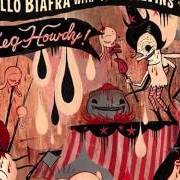 Le texte musical KALI-FORNIA ÜBER ALLES 21ST CENTURY (LIVE) de JELLO BIAFRA est également présent dans l'album Sieg howdy! [performed with the melvins] (2005)