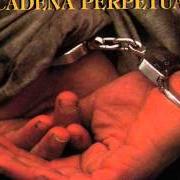Le texte musical LUISITO de CADENA PERPETUA est également présent dans l'album Cadena perpetua (1995)