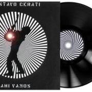 Le texte musical UNO ENTRE 1000 de GUSTAVO CERATI est également présent dans l'album Ahí vamos (2006)