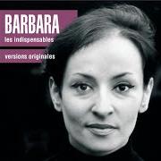 Le texte musical ATTENDEZ QUE MA JOIE REVIENNE de BARBARA est également présent dans l'album Les indispensables de barbara (2001)