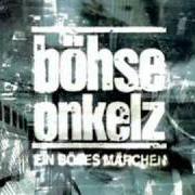 Le texte musical DANKE de BÖHSE ONKELZ est également présent dans l'album Ein böses märchen (2000)
