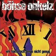Le texte musical WIR SIND IMMER FÜR EUCH DA de BÖHSE ONKELZ est également présent dans l'album Wir ham' noch lange nicht genug (1991)