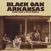 Le texte musical (I CAN'T GET NO) SATISFACTION de BLACK OAK ARKANSAS est également présent dans l'album Back thar n' over yonder (2013)