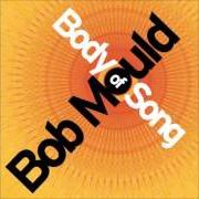 Le texte musical MY OLD FRIEND de BOB MOULD est également présent dans l'album Body of song (2005)
