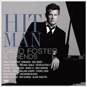 Le texte musical I WILL ALWAYS LOVE YOU de DAVID FOSTER est également présent dans l'album Hit man: david foster and friends (2008)