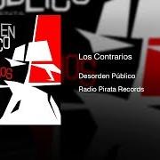 Le texte musical DIOS I EL DIABLO DIJERON QUE ERES MÍA de DESORDEN PÚBLICO est également présent dans l'album Los contrarios (2011)