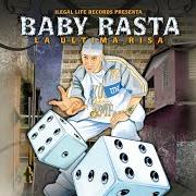 Le texte musical PERROUNSKA de BABY RASTA est également présent dans l'album La ultima risa (2006)