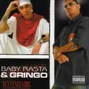 Le texte musical PROVOCAME de BABY RASTA & GRINGO est également présent dans l'album Sentenciados (2004)