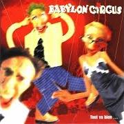 Le texte musical TRAVAILLER SANS EN AVOIR L'AIR de BABYLON CIRCUS est également présent dans l'album Tout va bien (1999)