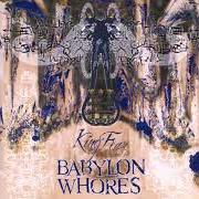 Le texte musical SKELETON FARM de BABYLON WHORES est également présent dans l'album King fear (2000)
