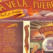 Le texte musical SIGO CREYENDO de LA VELA PUERCA est également présent dans l'album Piel y hueso (2011)