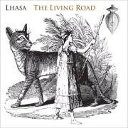 Le texte musical CON TODA PALABRA de LHASA DE SELA est également présent dans l'album The living road (2003)