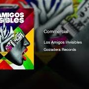 Le texte musical IN LOVE WITH U de LOS AMIGOS INVISIBLES est également présent dans l'album Commercial (2010)
