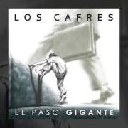Le texte musical BASTA de LOS CAFRES est également présent dans l'album El paso gigante (2011)