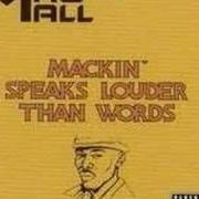Le texte musical POWER MOVES THE FAMILY de MAC MALL est également présent dans l'album Mackin speaks louder than words (2002)