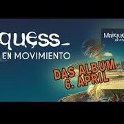 Le texte musical SUAVECITO de MARQUESS est également présent dans l'album En movimiento (2018)