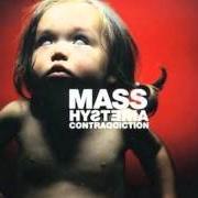 Le texte musical ATTRACTEURS ÉTRANGES de MASS HYSTERIA est également présent dans l'album Contraddiction (1999)